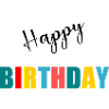 Birthday. HAPPY BIRTHDAY. Happy birthday.