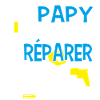 Papy bricoleur bricolage