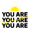 you are my sunshine