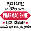 pharmacienne aussi géniale / humour pharmacienne