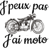 j'peux pas j'ai moto