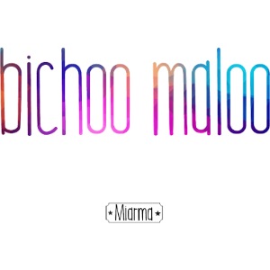 Bichoo maloo
