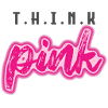 Think Pink!
