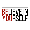 Believe in yourself