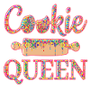 "Cookie Queen" customizable
