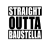 Straight Outta Baustella