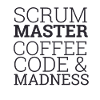 "Scrum Master Madness" | Scrum Master