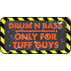 DrumnBass | Only For Tuff Guys | Junglist DNB