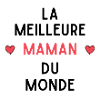 La meilleure maman du monde