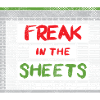 Freak In The Sheets