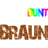 Lieber Bunt Statt Braun