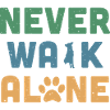 Never Walk Alone