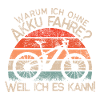 Fahrrad Radfahren - Ohne Akku weil ich es kann !