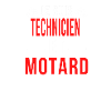 motard et TECHNICIEN