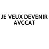 JE VEUX DEVENIR AVOCAT