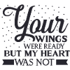 Your wings were ready but