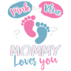 Rose ou Bleu Maman Aime-toi