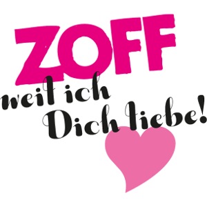 ZOFF »weil ich Dich liebe«