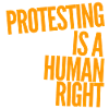 Protesting is a human right