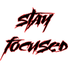 stay focused