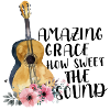 Amazing Grace How Sweet The Sound