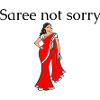 Saree not sorry