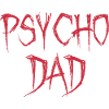 PSYCHO DAD