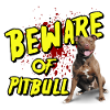 beware of pitbull