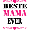 Beste Mama ever