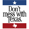 Don't Mess With Texas