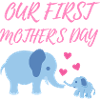 our first mother's day