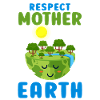 RESPECT MOTHER EARTH