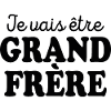 Je Vais être Grand Frère
