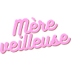 Mère veilleuse