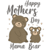 Happy Mothers Day Mama Bear Gave til mors dag