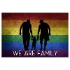 We are Family - Rainbow Family- 2 papas Dads
