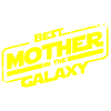 best mother in the galaxy