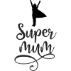 Super mum