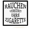 Zigaretten Spruch Lustig