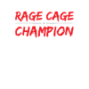 Rage Cage Champion