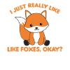 I Just really like foxes funny fox
