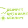 Geimpft Gechipt Entwurmt Impfen