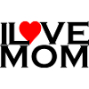 I Love Mom