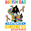 Autism Dad Patience Kindness Acceptance