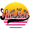 You Are My Sunshine