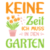 Gärtner Spruch Gärtnerei Hobbygärtner Kleingärtner