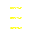 Positive,positive thinking,positive t shirts,hoody
