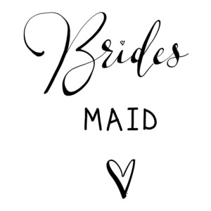 Team Bride BRIDESMAID n°3