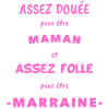 Maman marraine folle humour