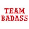 TEAM BADASS